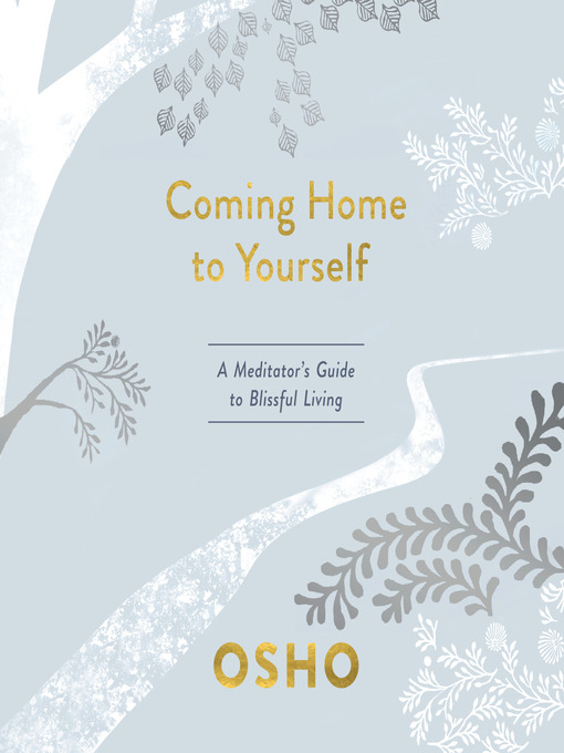 Title details for Coming Home to Yourself by Osho - Available